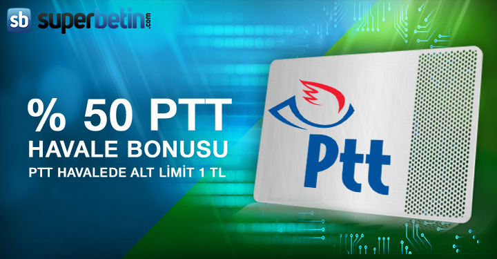 Superbetin PTT Havale Bonusu