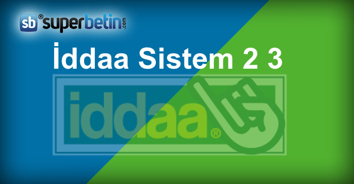 İddaa Sistem 2 3