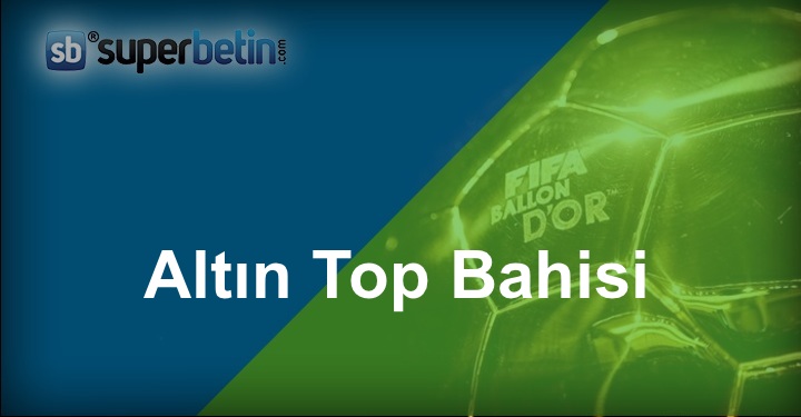 Altın Top Bahisi