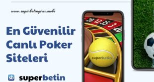 En Güvenilir Canlı Poker Siteleri