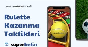 Rulette Kazanma Taktikleri