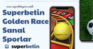 Superbetin Golden Race Sanal Sporlar