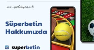 Süperbetin Hakkımızda