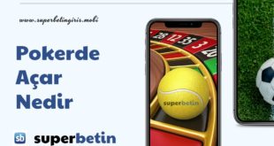 Pokerde Açar Nedir