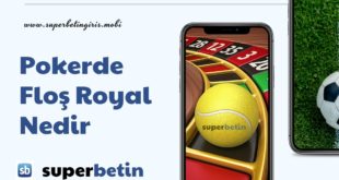 Pokerde royal flash nedir