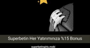 Superbetin Her Yatırımınıza Bonus